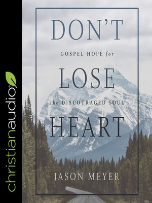 cover image of Don't Lose Heart